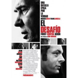 EL DESAFIO: FROST CONTRA NIXON