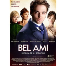 BEL AMI - HISTORIA DE UN SEDUCTOR