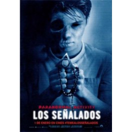 PARANORMAL ACTIVITY - LOS SEÑALADOS