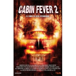 CABIN FEVER 2 - SPRING FEVER