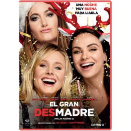 El gran desmadre (Malas madres 2)