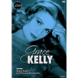 Grace Kelly : La princesa americana