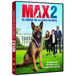 Max 2: el héroe de la Casa Blanca